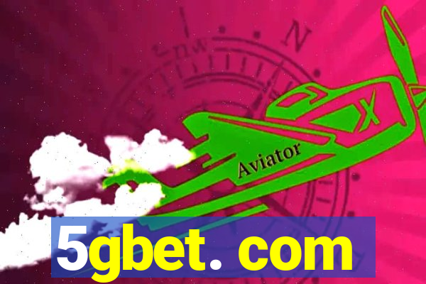 5gbet. com